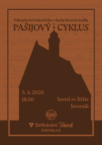 Srdečně zveme! Pátek 3. 4. 18:30 Pašijová bohoslužba v kostele sv. Kříže v Javorníku